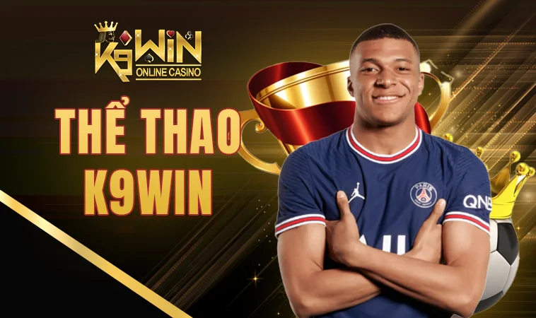 Sảnh thể thao K9WIN uy tín, chất lượng để cá cược